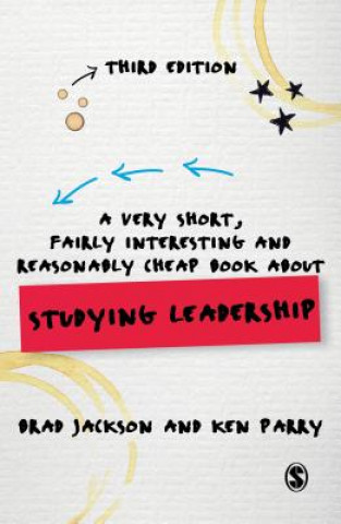 Kniha Very Short, Fairly Interesting and Reasonably Cheap Book about Studying Leadership Brad Jackson