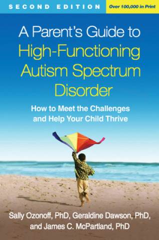 Книга Parent's Guide to High-Functioning Autism Spectrum Disorder Sally Ozonoff