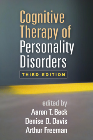 Książka Cognitive Therapy of Personality Disorders Aaron T. Beck