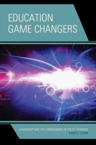 Kniha Education Game Changers Karen E. Starr