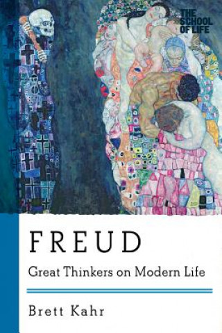 Könyv Freud - Great Thinkers on Modern Life Brett Kahr