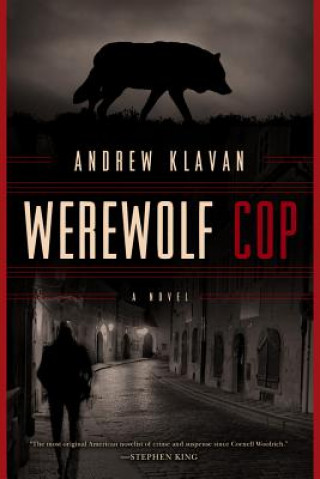 Książka Werewolf Cop Andrew Klavan