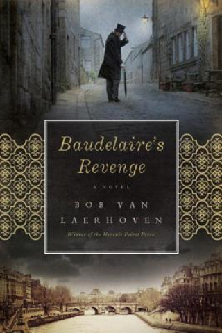 Kniha Baudelaire's Revenge - A Novel Bob Van Laerhoven