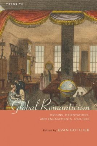 Carte Global Romanticism Evan Gottlieb