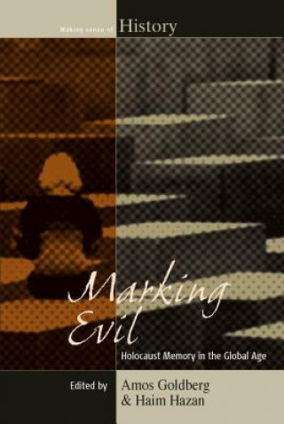 Livre Marking Evil Amos Goldberg