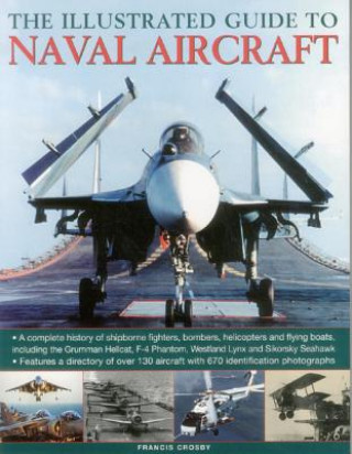 Książka Illustrated Guide to Naval Aircraft Francis Crosby