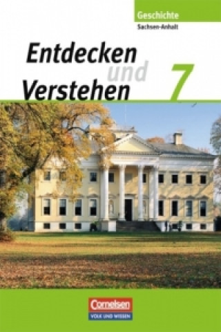 Kniha Entdecken und verstehen - Geschichtsbuch - Sachsen-Anhalt 2010 - 7. Schuljahr Hans-Gert Oomen