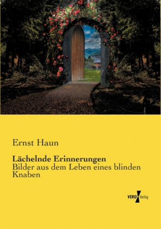 Kniha Lachelnde Erinnerungen Ernst Haun