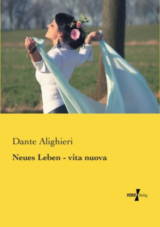 Carte Neues Leben - vita nuova Dante Alighieri