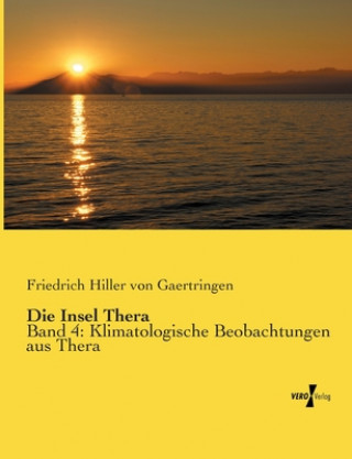 Knjiga Insel Thera Friedrich Hiller von Gaertringen