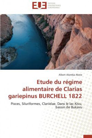 Carte Etude Du R gime Alimentaire de Clarias Gariepinus Burchell 1822 Albert Alomba Akete
