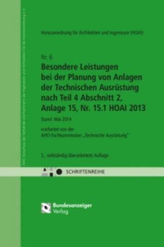 Könyv HOAI - Besondere Leistungen bei der Planung von Anlagen der Technischen Ausrüstung nach Teil 4 Abschnitt 2, Anlage 15, Nr. 15.1 HOAI 2013 