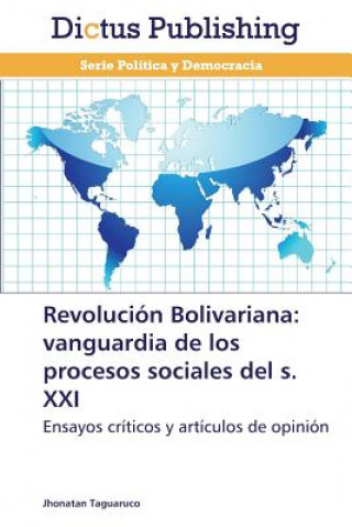 Könyv Revolucion Bolivariana Taguaruco Jhonatan