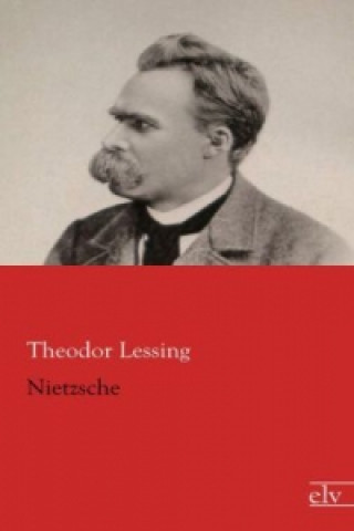 Carte Nietzsche Theodor Lessing