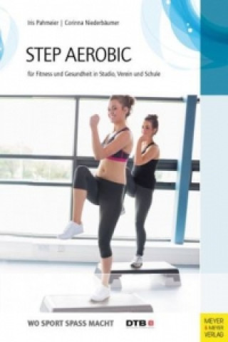Kniha Step-Aerobic Iris Pahmaier