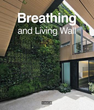 Książka Breathing and Living Wall Weng Danzhi