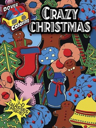 Książka 3-D Coloring Book - Crazy Christmas Jessica Mazurkiewicz