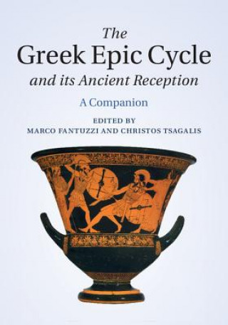 Kniha Greek Epic Cycle and its Ancient Reception Marco Fantuzzi