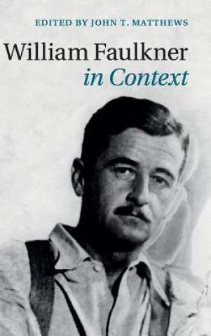 Książka William Faulkner in Context John Matthews