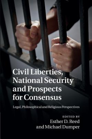 Carte Civil Liberties, National Security and Prospects for Consensus Esther D. Reed