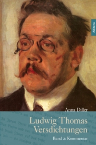 Libro Ludwig Thomas Versdichtungen. Bd.2 Anna Diller