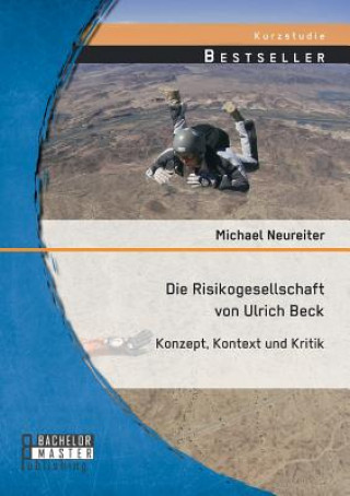Kniha Risikogesellschaft von Ulrich Beck Michael Neureiter