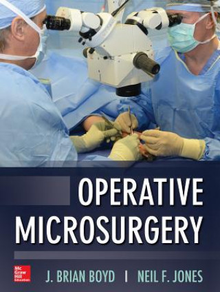 Kniha Operative Microsurgery J. Boyd