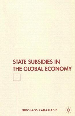 Carte State Subsidies in the Global Economy Nikolaos Zahariadis