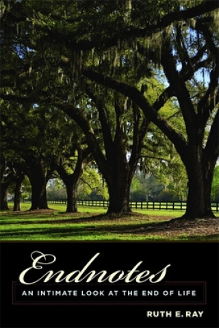 Книга Endnotes Ruth E. Ray