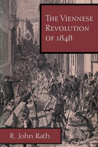 Книга Viennese Revolution of 1848 Reuben John Rath