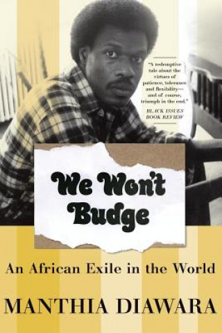 Book We Won't Budge Manthia Diawara