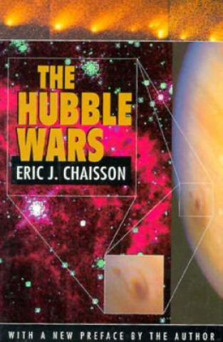 Kniha Hubble Wars Eric J. Chaisson