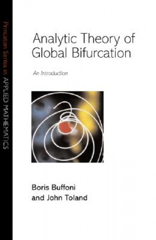 Książka Analytic Theory of Global Bifurcation John Toland