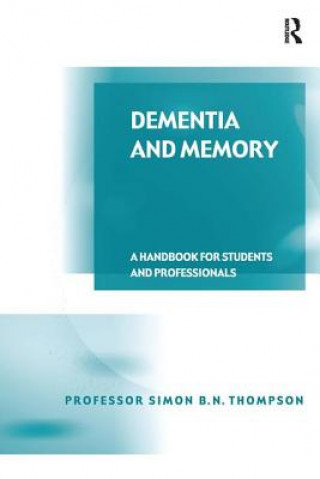 Carte Dementia and Memory Simon B.N. Thompson