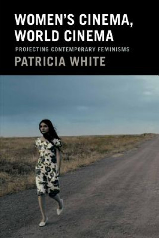 Carte Women's Cinema, World Cinema Patricia White