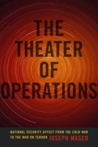 Kniha Theater of Operations Joseph Masco