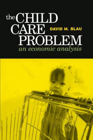 Knjiga Child Care Problem David Blau