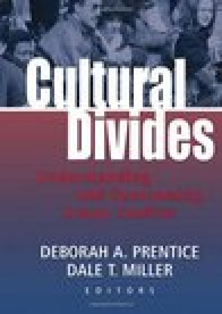 Kniha Cultural Divides Deborah Prentice