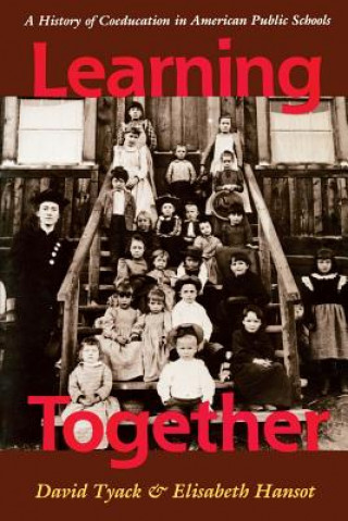 Knjiga Learning Together Elisabeth Hansot