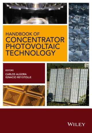 Knjiga Handbook of Concentrator Photovoltaic Technology Carlos Algora