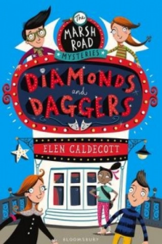 Book Marsh Road Mysteries: Diamonds and Daggers Elen Caldecott