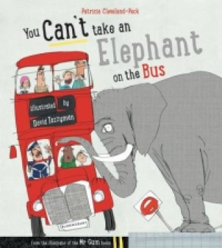 Kniha You Can't Take An Elephant On the Bus Patricia Cleveland-Peck