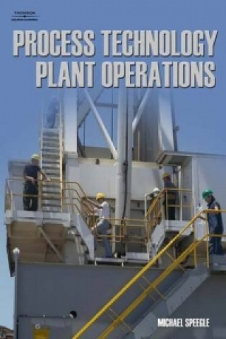 Knjiga Process Technology Plant Operations Michael Speegle