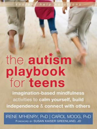 Kniha Autism Playbook for Teens Irene McHenry