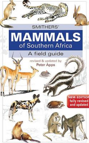 Carte Smithers Mammals of Southern Africa Peter Apps