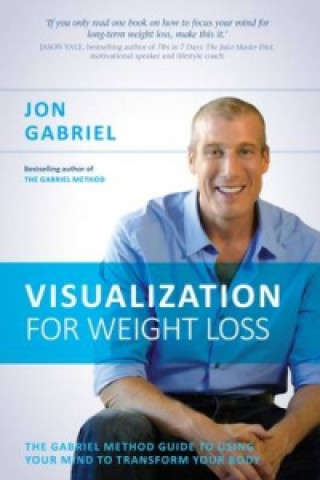 Kniha Visualization for Weight Loss Jon Gabriel