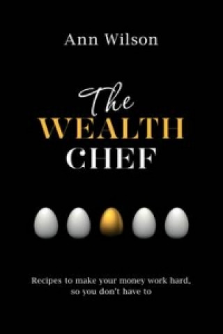 Knjiga Wealth Chef Ann Wilson