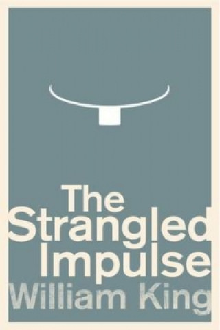 Book Strangled Impulse William King