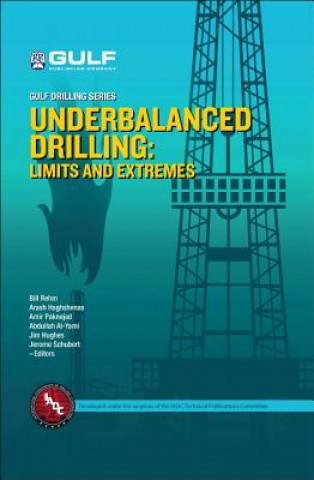 Książka Underbalanced Drilling: Limits and Extremes Bill Rehm