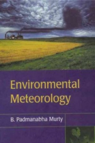 Kniha Environmental Meteorology B. Padmanabha Murty